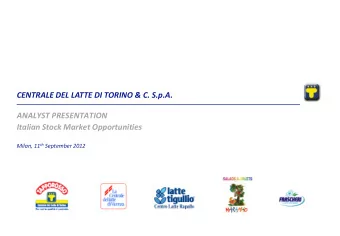 ANALYST PRESENTATION  Italian Stock Market Opportunities Milan, 11 th September 2012  Centrale del