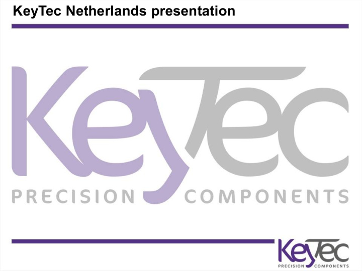 our company keytec netherlands b v in sittard