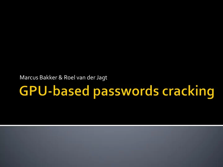 marcus bakker amp roel van der jagt background information