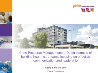 building health care teams focusing on effective  communication and leadership  Gelre ziekenhuizen