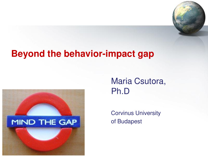 beyond the behavior impact gap