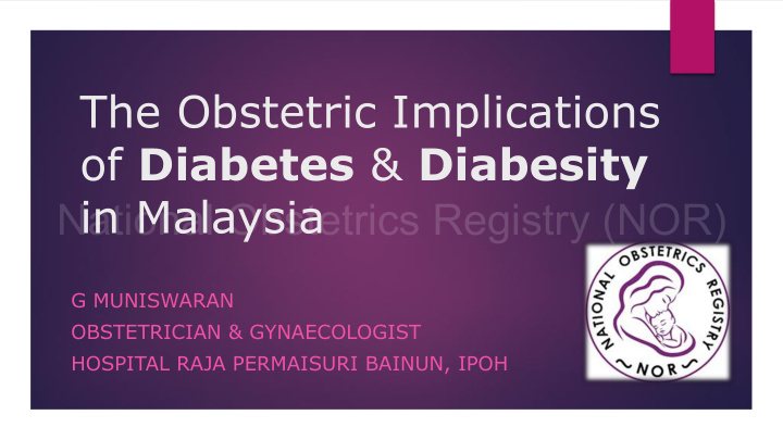 the obstetric implications of diabetes amp diabesity