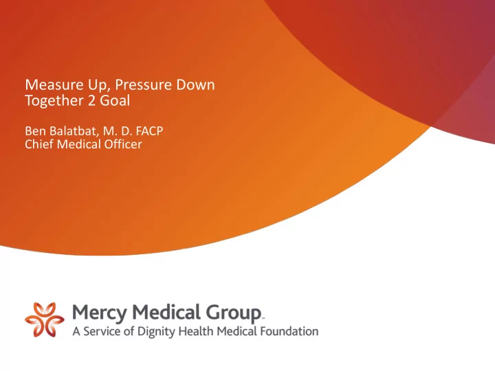 measure up pressure down together 2 goal