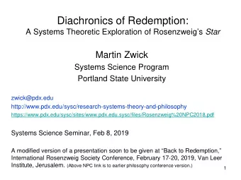 Diachronics of Redemption: A Systems Theoretic Exploration of Rosenzweigs Star  Martin Zwick