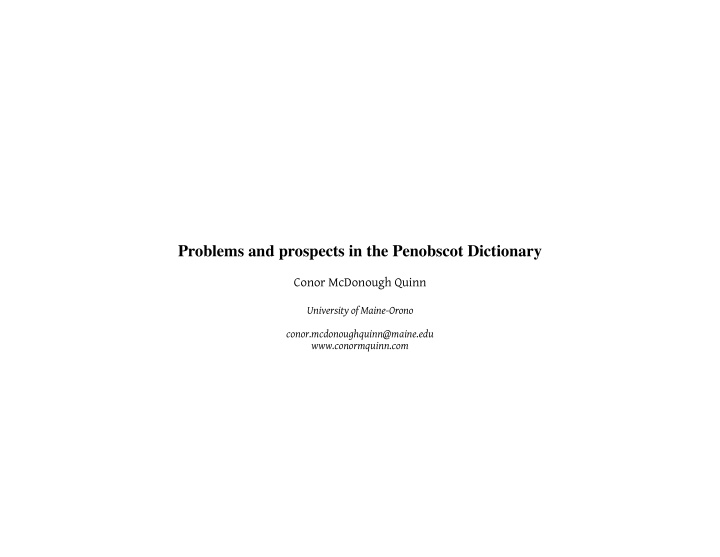 problems and prospects in the penobscot dictionary