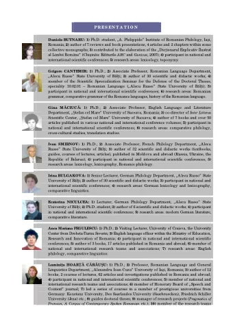PR ES EN T A T I O N Daniela BUTNARU: 1) Ph.D. student, A. Philippide Institute of Romanian