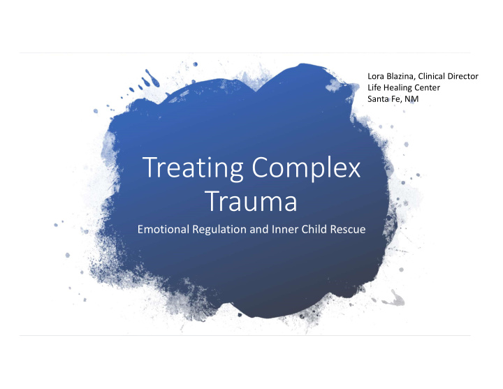 treating complex trauma