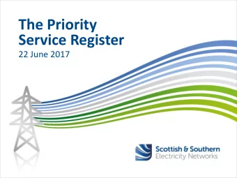 The Priority  Service Register  22 June 2017  Electricity Distribution  Scottish and Southern