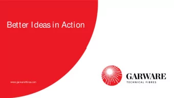 Better Ideas in Action  www.garwarefibres.com  W hats Ahead?    Corporate  Overview