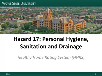 Sanitation and Drainage  Healthy Home Rating System (HHRS)  2015  1  Description of the Hazard