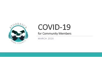 COV  COVID-19  19  fo  for Community Members  MARCH 2020  COVID-19 Current Situation  On