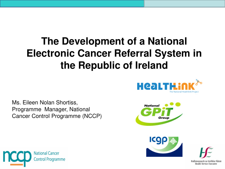 the development of a national electronic cancer referral