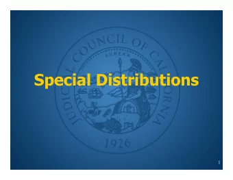 Special Distributions  1  Training Goals 1. Review process for preparing a distribution 2. Research