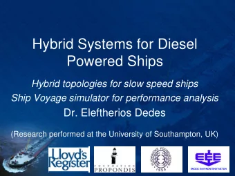 Hybrid Systems for Diesel  Powered Ships  Hybrid topologies for slow speed ships  Ship Voyage