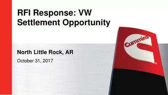 Settlement Opportunity  North Little Rock, AR  October 31, 2017  Table of Contents  Introduction