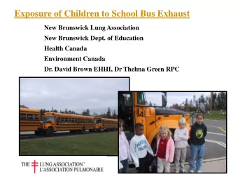 Exposure of Children to School Bus Exhaust  New Brunswick Lung Association  New Brunswick Dept. of
