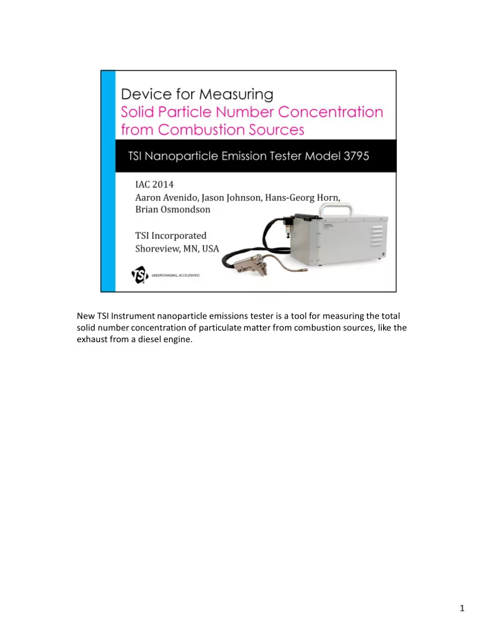 new tsi instrument nanoparticle emissions tester is a