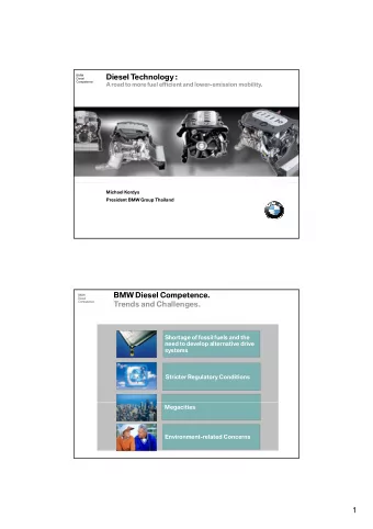 Diesel Technology :  BMW  Diesel  Competence  A road to more fuel efficient and lower-emission