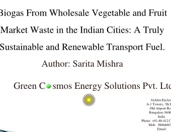 Biogas From Wholesale Vegetable and Fruit  Market Waste in the Indian Cities: A Truly  Sustainable