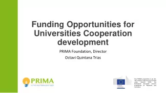 Funding Opportunities for  Universities Cooperation  development  PRIMA Foundation, Director