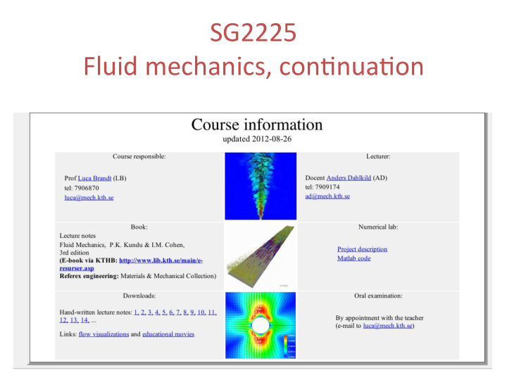 sg2225 fluid mechanics con4nua4on sg2225 fluid mechanics