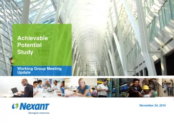 Achievable  Potential  Study  Working Group Meeting  Update  November 24, 2015 Project Plan