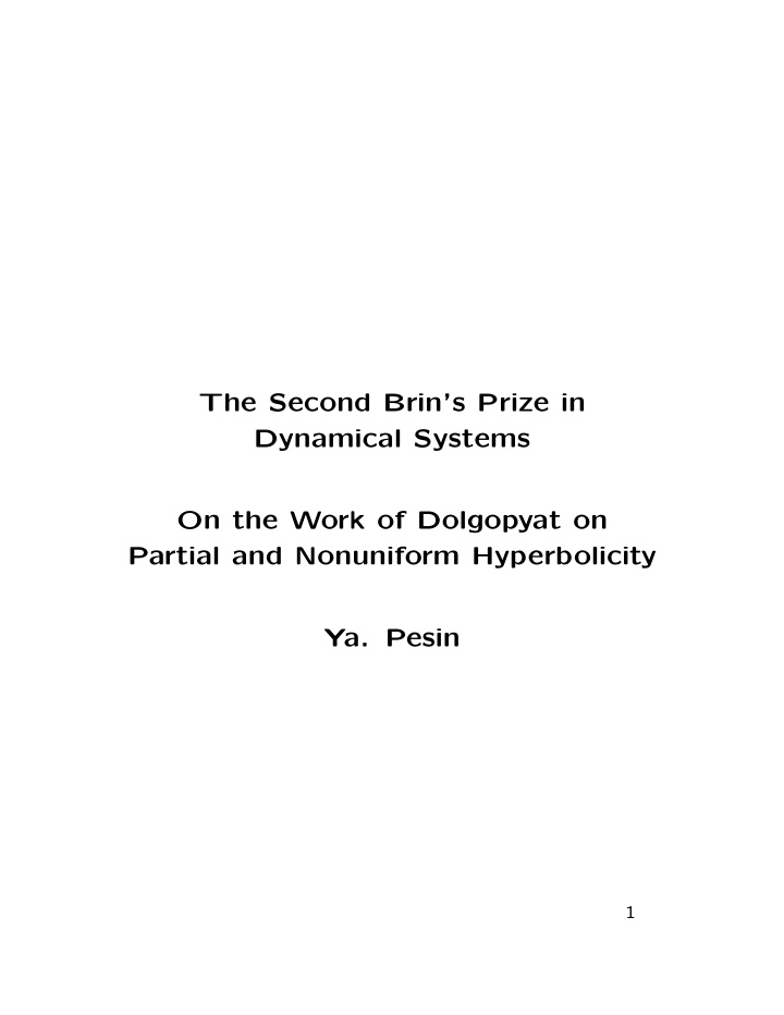 the second brin s prize in dynamical systems on the work
