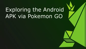 Exploring the Android  APK via Pokemon GO  The story of a Cat and a Mouse  Structure of APK