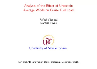 Analysis of the Effect of Uncertain  Average Winds on Cruise Fuel Load  Rafael V  azquez  Dami