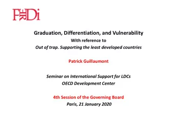 Graduation, Differentiation, and Vulnerability  With reference to  Out of trap. Supporting the