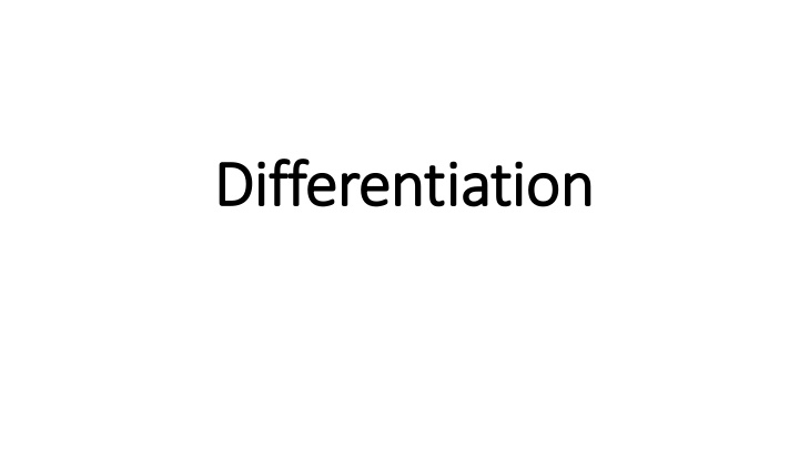 di differen entiation on why differentiate