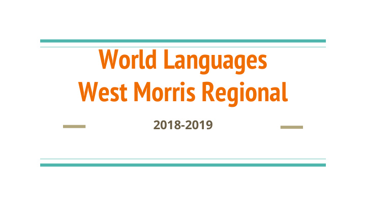 world languages west morris regional