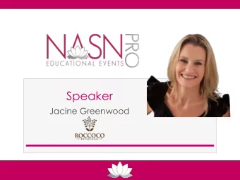 Speaker  Jacine Greenwood  ROSACEA IT IS MORE  THAN BARRIER REPAIR  by Jacine Greenwood  WHY