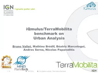 iQmulus/TerraMobilita  benchmark on  Urban Analysis  Bruno Vallet, Mathieu Brdif, Batriz