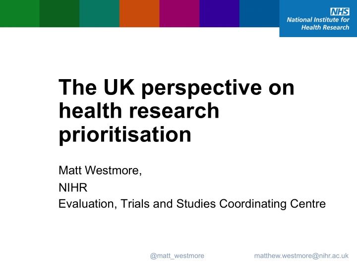 the uk perspective on health research prioritisation