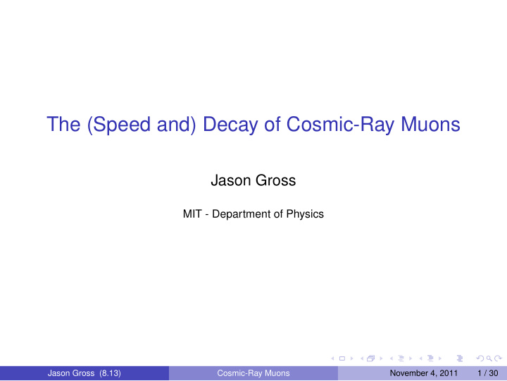 the speed and decay of cosmic ray muons
