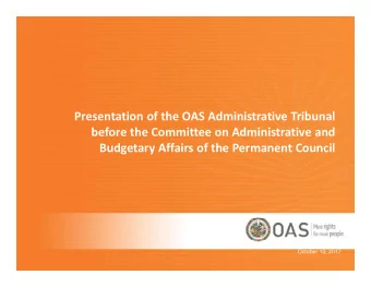 Presentation of the OAS Administrative Tribunal  before the Committee on Administrative and