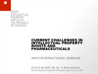 WIPO INTERNATIONAL SEMINAR  ZLATA SLADI, M. Sc. in Biomedicine  Banska Bystrica Republic of