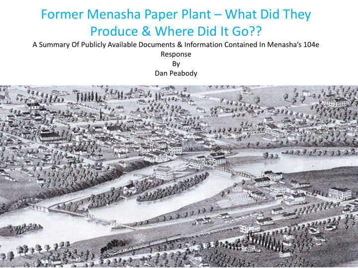 former menasha paper plant what did they