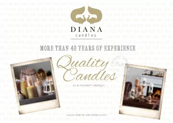 Quality  Candles  ...in a modern design  www.diana-candles.com    285 employees    Aprox .
