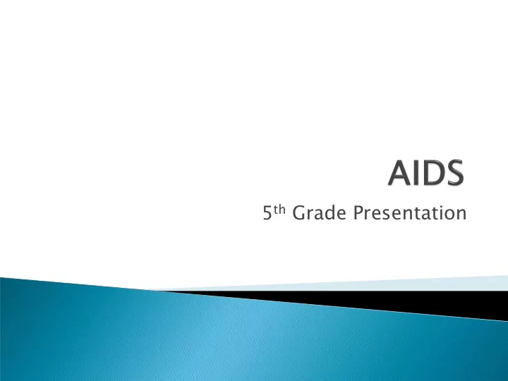 5 th grade presentation