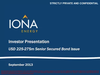 Inve  In  vestor  stor Presentat  sentation  ion  USD 225  25-275  75m  m Senior  r Secured  d Bond