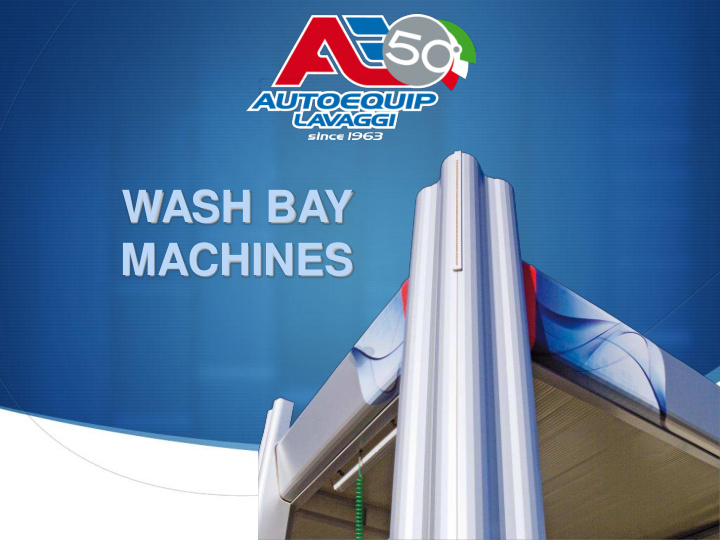 wash bay machines objective