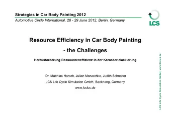 Resource Efficiency in Car Body Painting   the Challenges  LCS Life Cycle Simulation GmbH,