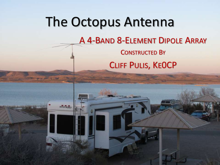 the octopus antenna