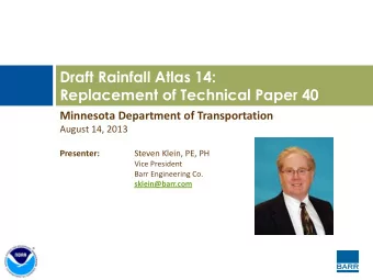 Draft Rainfall Atlas 14:  Replacement of Technical Paper 40 Minnesota Department of Transportation