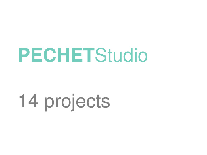 pechet studio