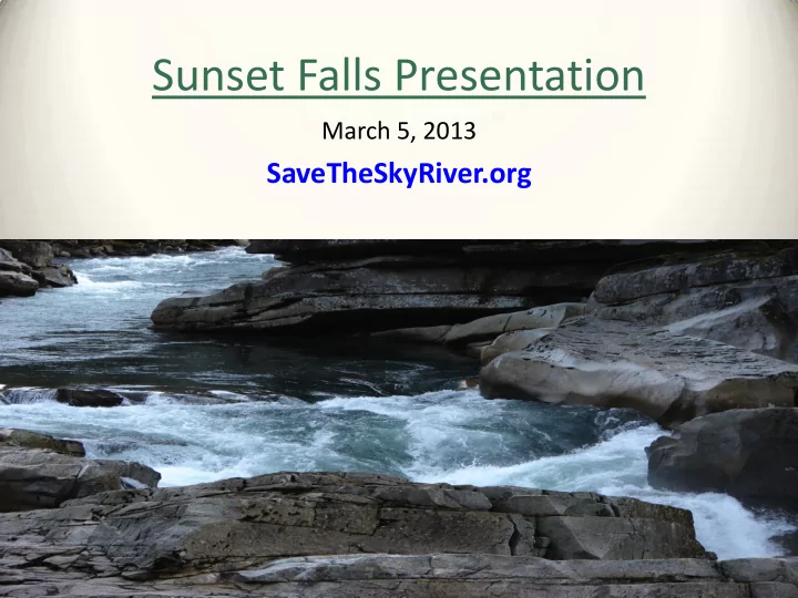sunset falls presentation