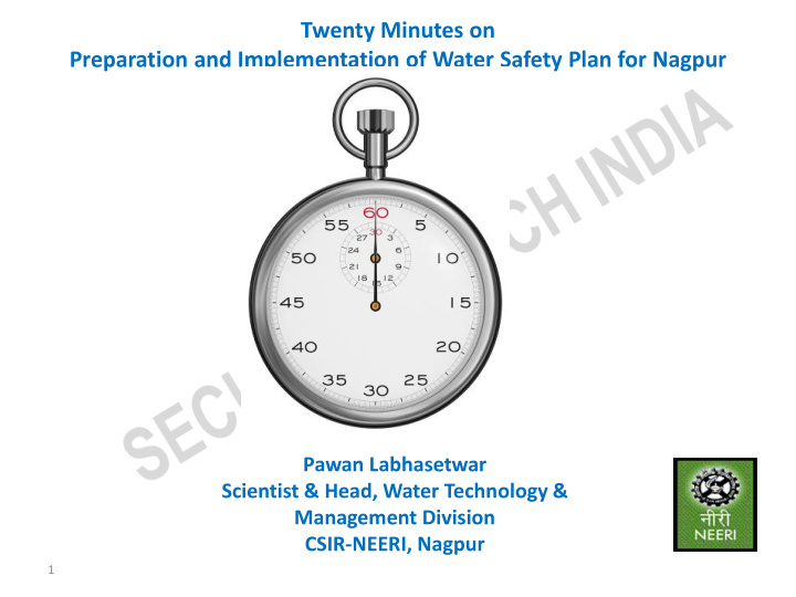 twenty minutes on preparation and implementation of water