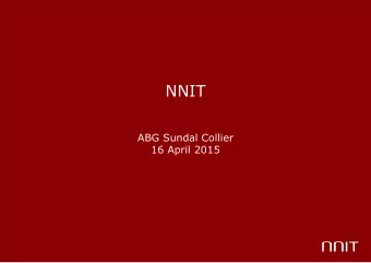 NNIT  ABG Sundal Collier  16 April 2015  Disclaimer This presentation has been prepared and issued